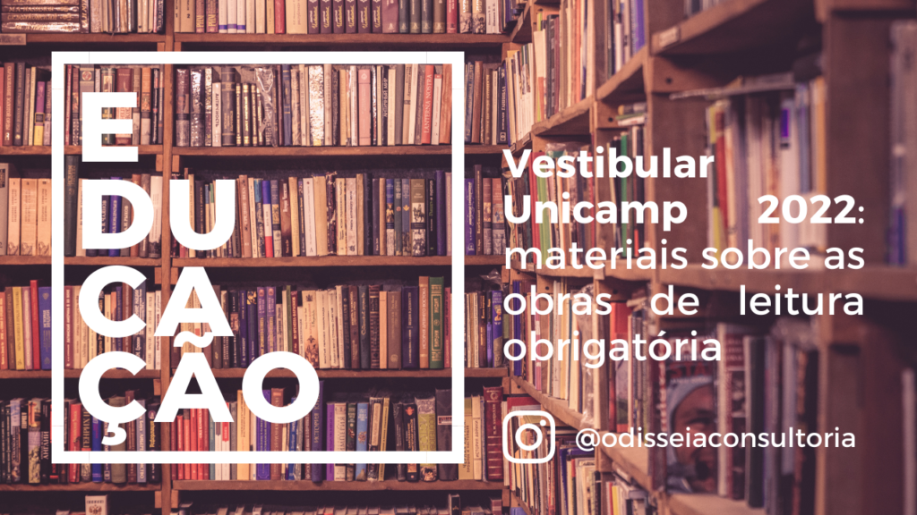 Vestibular Unicamp Materiais Sobre As Obras De Leitura